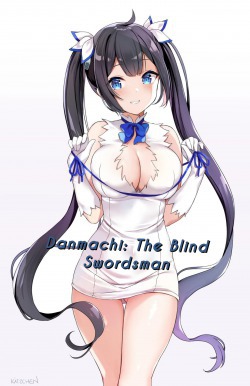 Danmachi: The Blind Swordsman