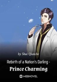 Rebirth of a Nation’s Darling – Prince Charming