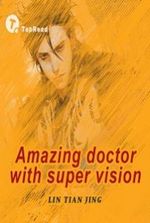 Amazing Doctor With Super Vision