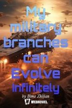 My military branches can Evolve Infinitely