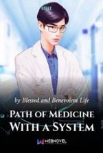 Path of Medicine With a System