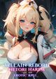 Villain Reborn: Netori Harem in an Erotic RPG!